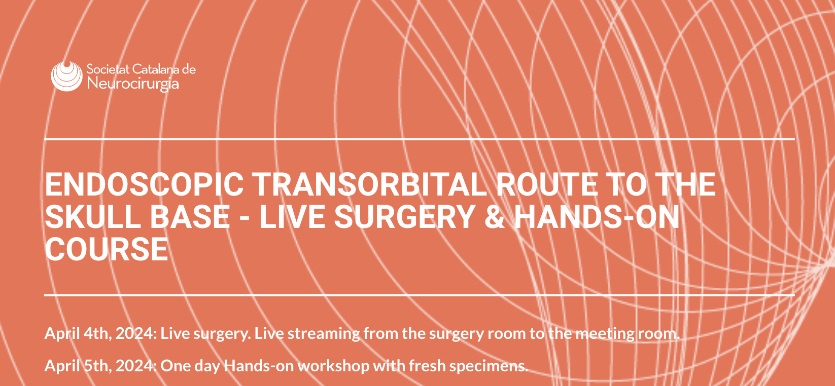 Endoscopic Transorbital Route to the Skull Base - Live Surgery & Hands on Course, Barcelona